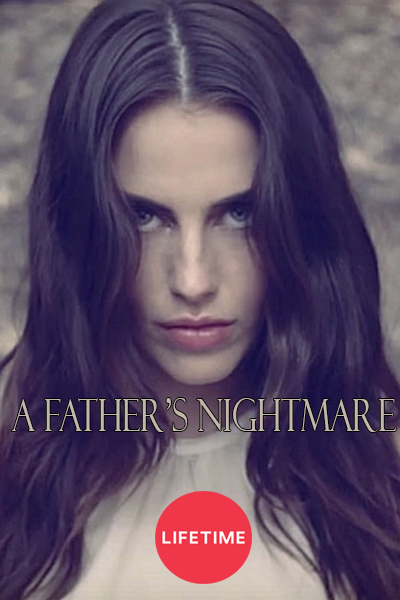 A Father's Nightmare