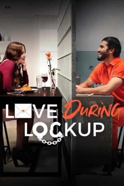 Love During Lockup - Season 1 (2022)