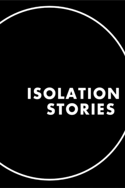 Isolation Stories - Season 1
