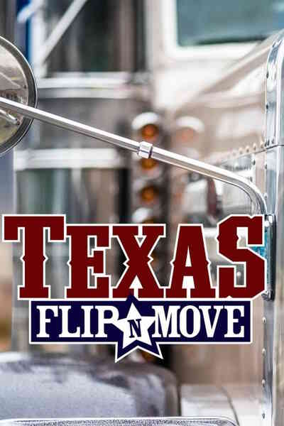 Texas Flip N Move - Season 6