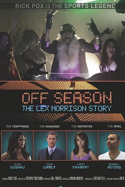 Off Season The Lex Morrison Story