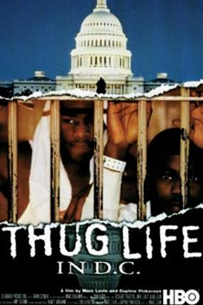 Thug Life in D.C.