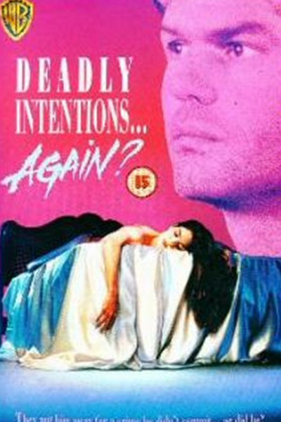 Deadly Intentions Again