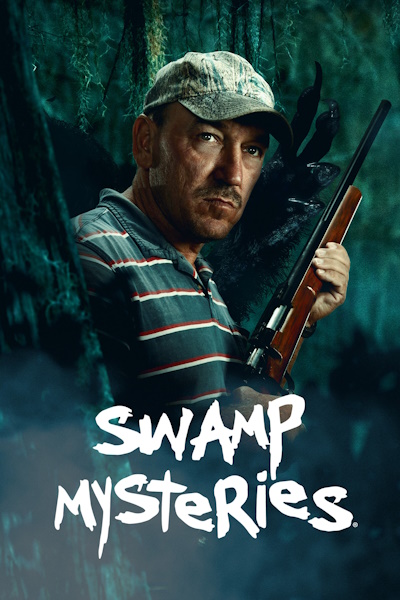 Swamp Mysteries with Troy Landry - Season 3