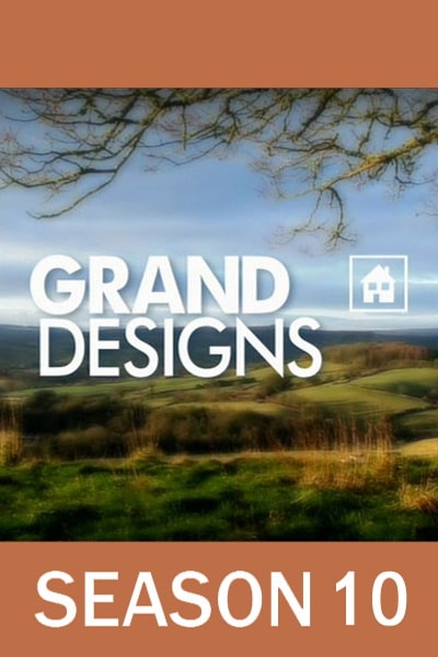 Grand Designs - Season 10