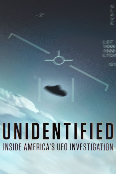 Unidentified: Inside Americas UFO Investigation - Season 1