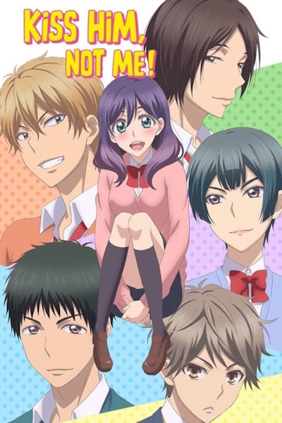 Kiss Him, Not Me - Season 1 [Sub: Eng]