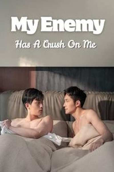 My Enemy Has A Crush on Me - Season 1