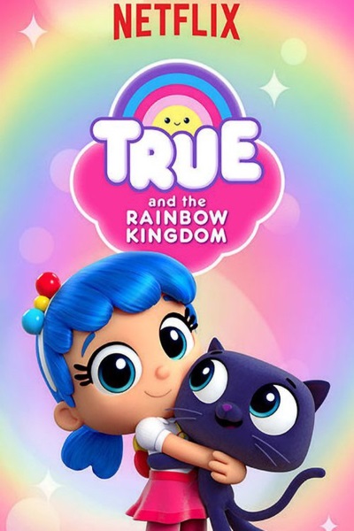 True and the Rainbow Kingdom - Season 1