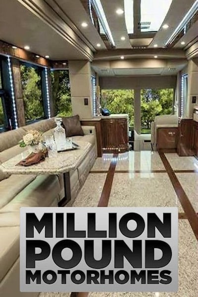 Million Pound Motorhomes - Season 4