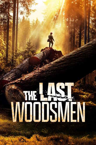 The Last Woodsmen - Season 1