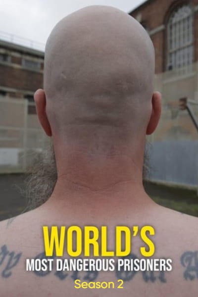 Worlds Most Dangerous Prisoners - Season 3