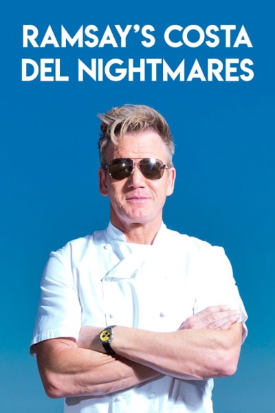 Ramsays Costa Del Nightmares - Season 1