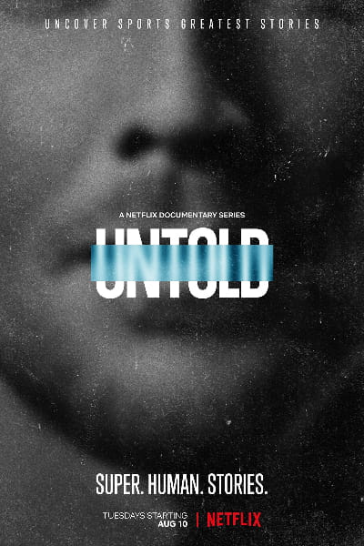 Untold - Season 6