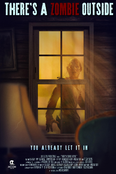 Theres a Zombie Outside