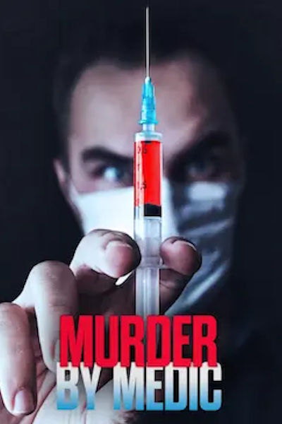 Murder by Medic - Season 3