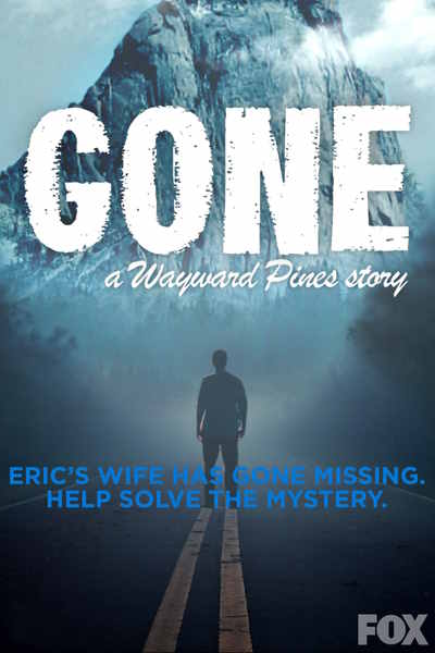 Gone: A Wayward Pines Story - Season 1