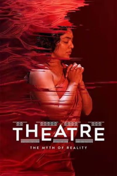 Theatre: The Myth of Reality