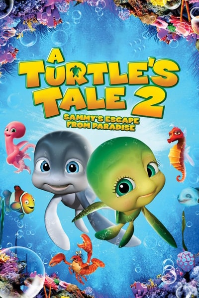 A Turtles Tale 2: Sammys Escape from Paradise (Sammys avonturen 2)