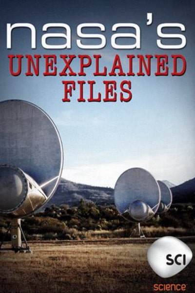 NASAs Unexplained Files - Season 1