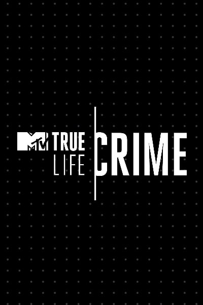 True Life: Crime&nbsp;- Season 1