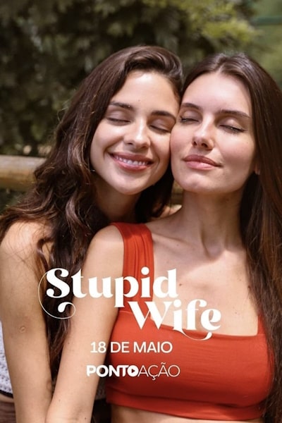 Stupid Wife - Season 2