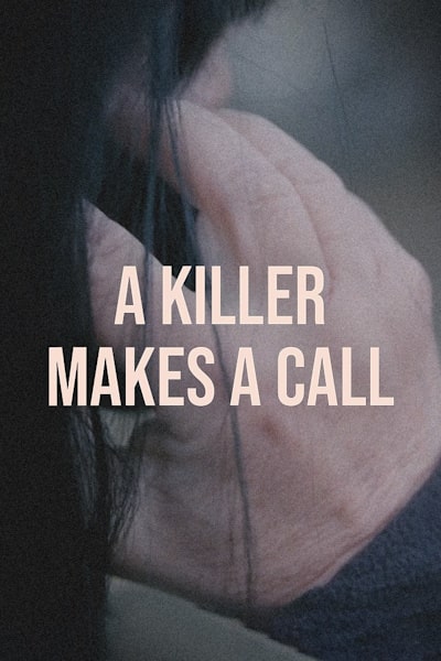 A Killer Makes a Call - Season 1