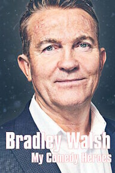 Bradley Walsh: Legends of Comedy - Season 1