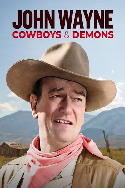 John Wayne: Cowboys and Demons