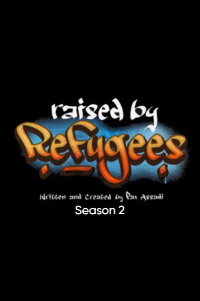 Raised by Refugees - Season 2