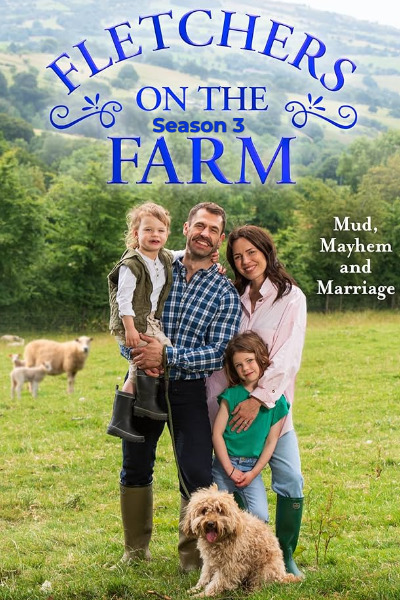 Fletchers Family Farm - Season 3