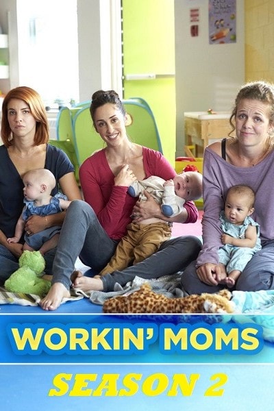 Workin Moms - Season 2