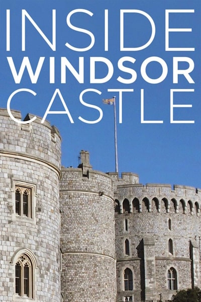 Inside Windsor Castle - Season 1