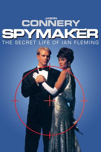 Spymaker: The Secret Life of Ian Fleming (The Secret Life of Ian Fleming)