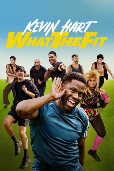 Kevin Hart: What the Fit - Season 1