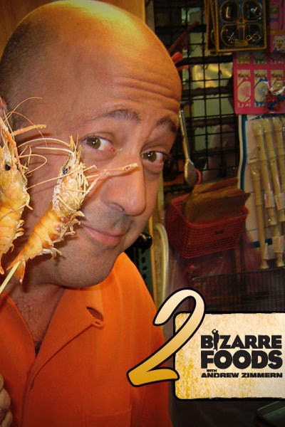 Bizarre Foods with Andrew Zimmern - Season 2