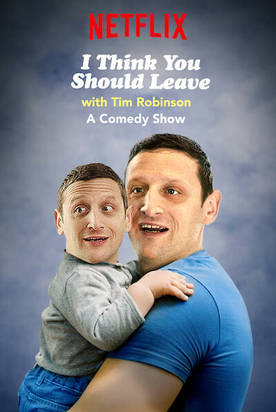 I Think You Should Leave with Tim Robinson - Season 2