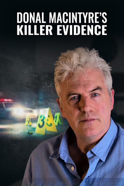 Donal MacIntyres Killer Evidence - Season 1