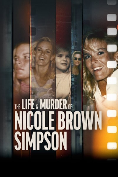 The Life and Murder of Nicole Brown Simpson - Season 1
