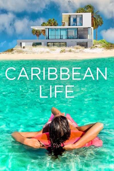 Caribbean Life - Season 10