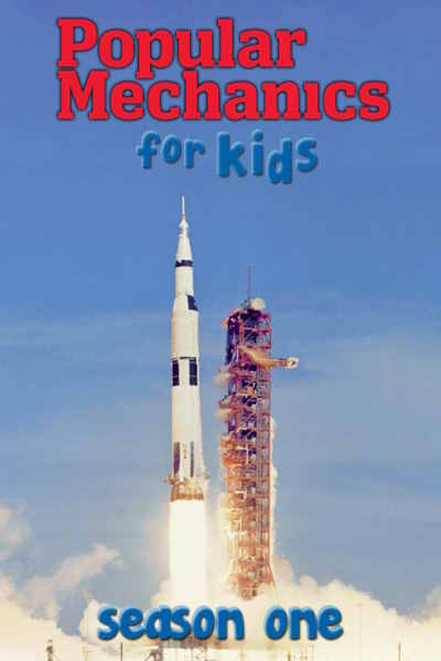 Popular Mechanics for Kids - Season 1
