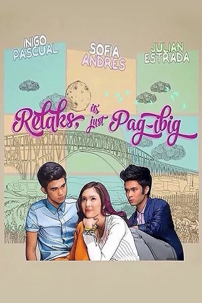 Relaks Its Just Pag ibig