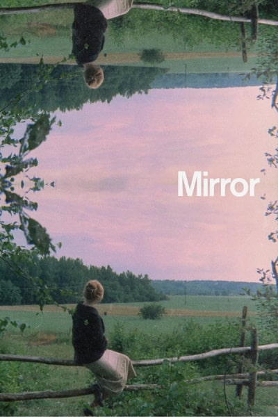 Mirror (Zerkalo) [Sub: Eng]