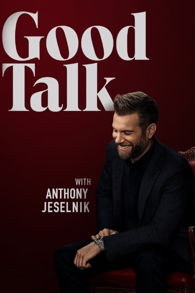 Good Talk with Anthony Jeselnik - Season 1