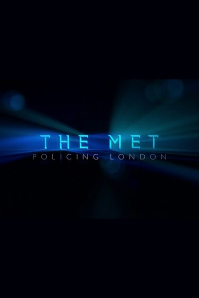 The Met: Policing London - Season 3