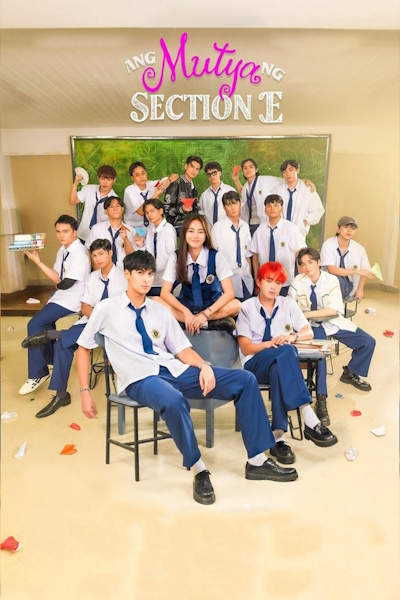 The Jewel of Section E (Ang mutya ng Section E) - Season 1