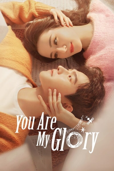 You Are My Glory - Season 1