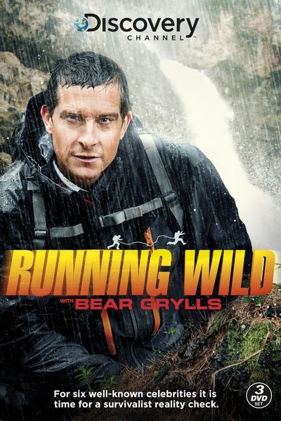 Running Wild with Bear Grylls&nbsp;- Season 3