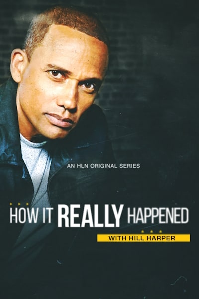 How It Really Happened with Hill Harper - Season 3