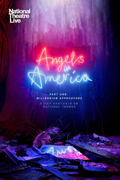 National Theatre Live: Angels in America Part One - Millennium Approaches